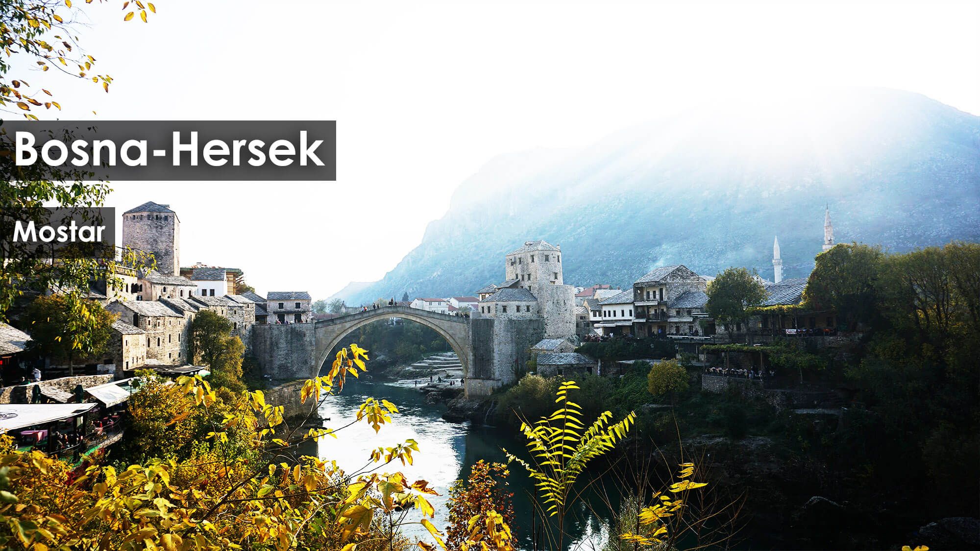 Mostar Gezi Rehberi
